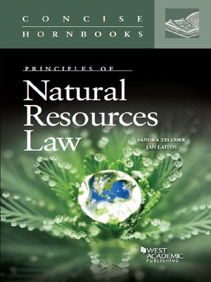 cover image of Zellmer and Laitos' Principles of Natural Resources Law (Concise Hornbook)